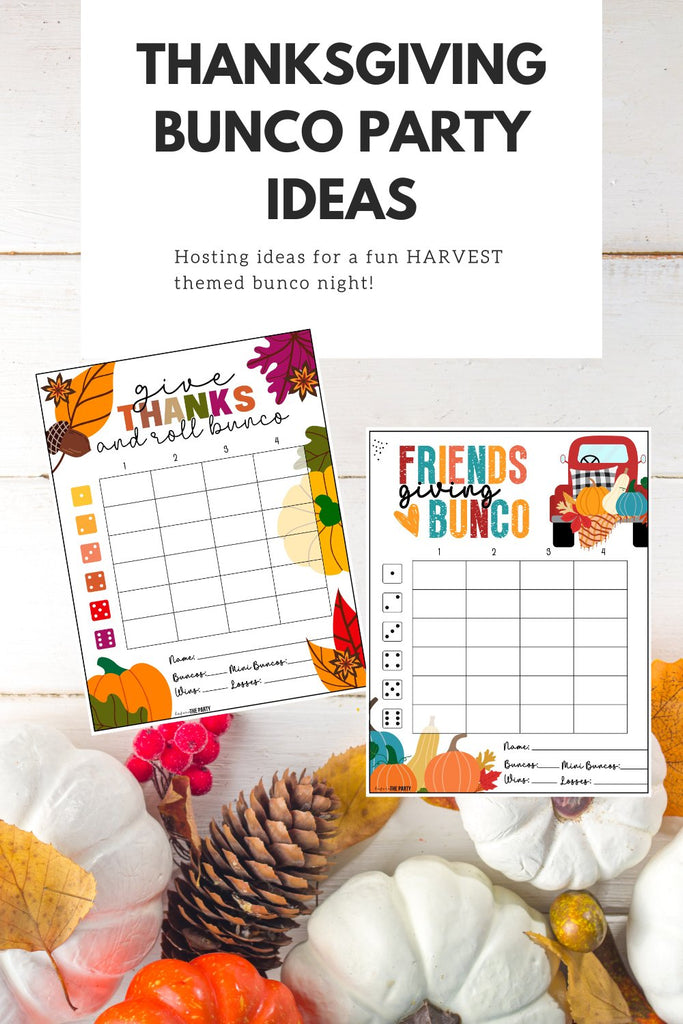 How to Host a Festive Thanksgiving Bunco Party: Ideas, Decorations, and Printable Score Sheets