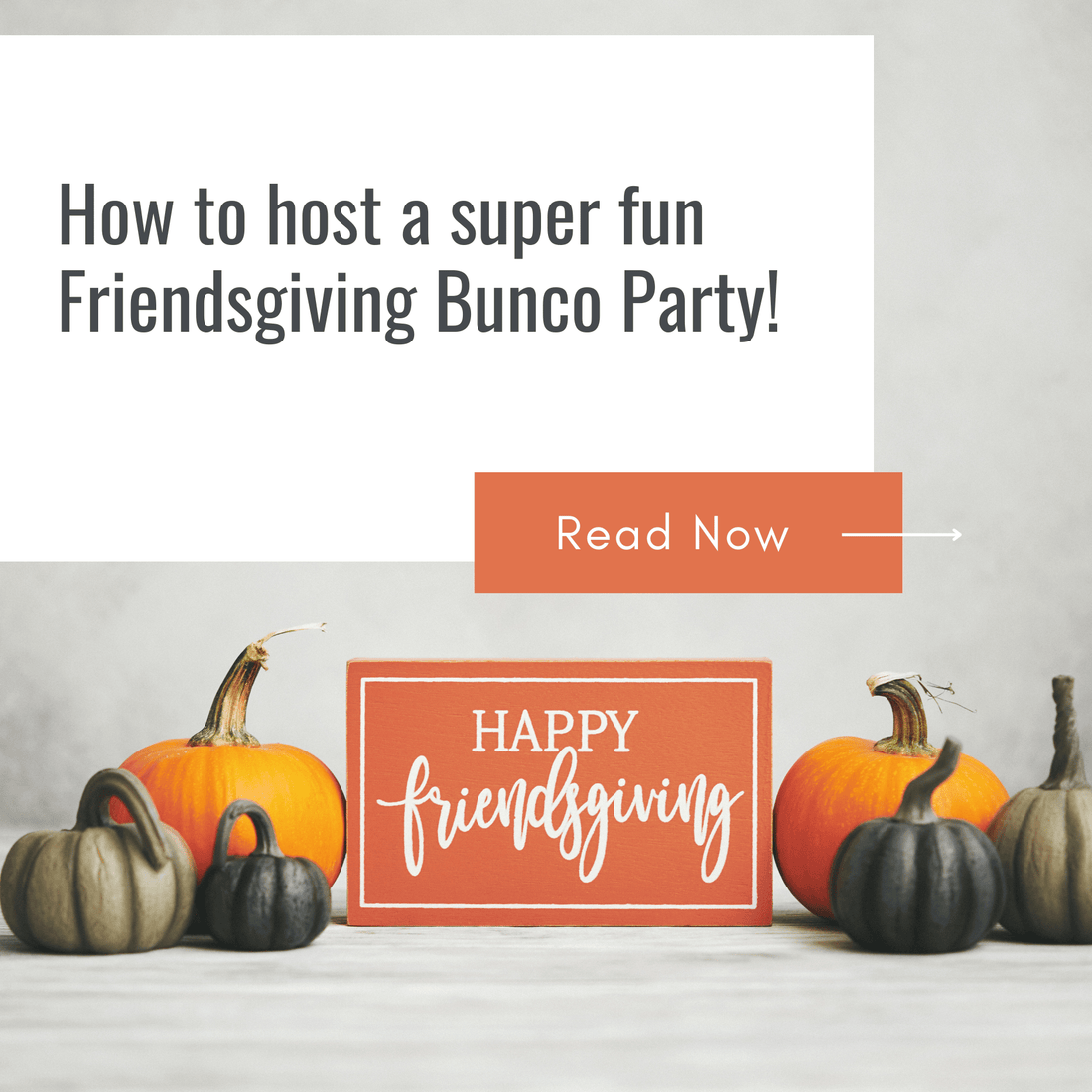 How to Host a Friendsgiving Bunco Party - Before The Party