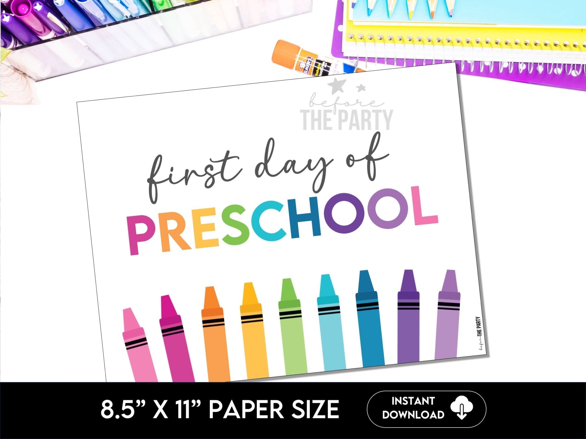 First Day Day of Preschool Sign, Back to School School Signs - Before The Party