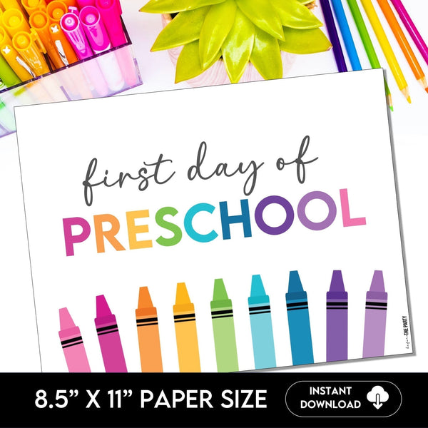 First Day Day of Preschool Sign, Back to School School Signs - Before The Party