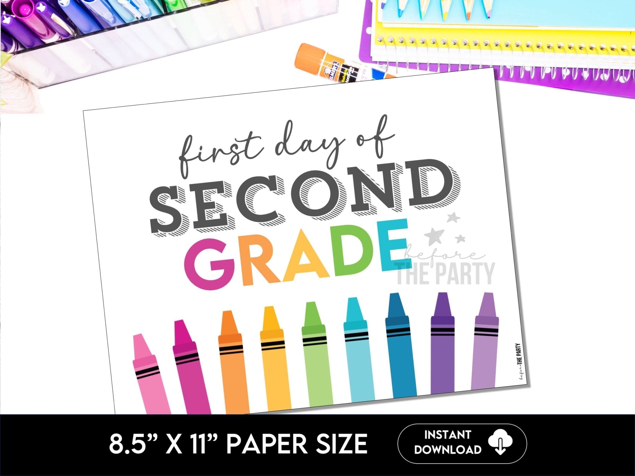 First Day Day of SECOND Grade, Back to School School Signs for 2nd Grade - Before The Party