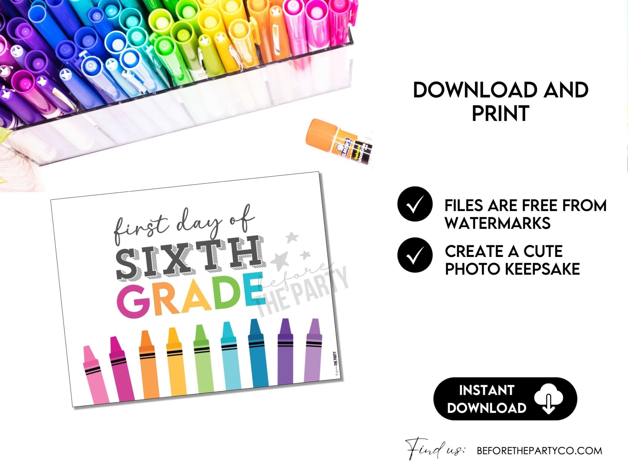 First Day Day of SIXTH Grade, Back to School School Signs for 6th Grade - Before The Party