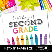 Last Day of Second Grade Sign, End of the Year School Signs for 2nd Grade