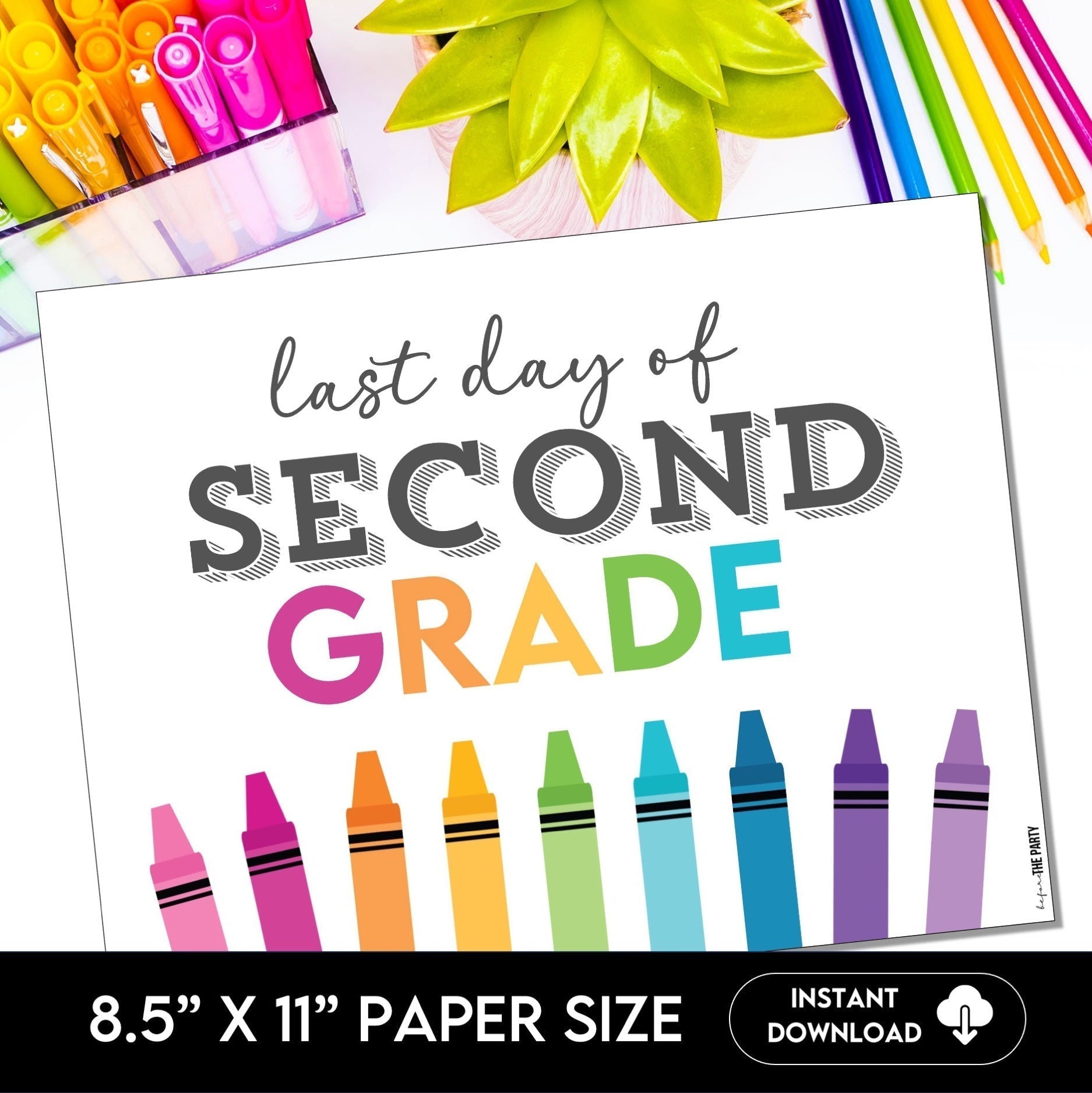 Last Day of Second Grade Sign, End of the Year School Signs for 2nd Grade